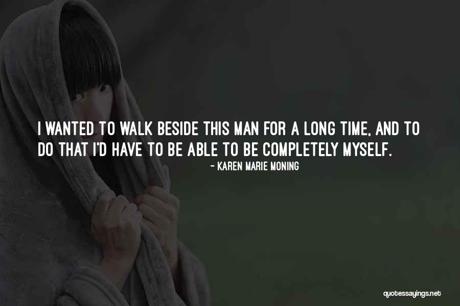 Long Time Relationship Quotes By Karen Marie Moning Long Time Relationship Quotes By Karen Marie Moning
