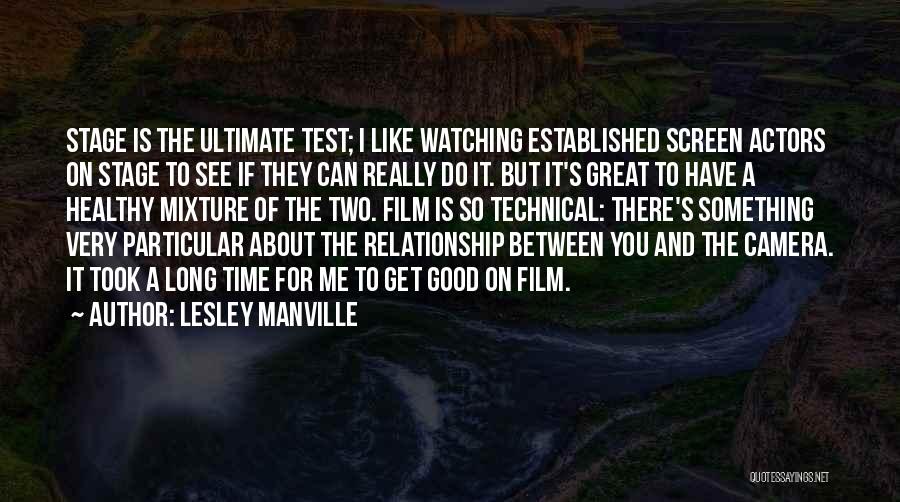 Long Time Relationship Quotes By Lesley Manville