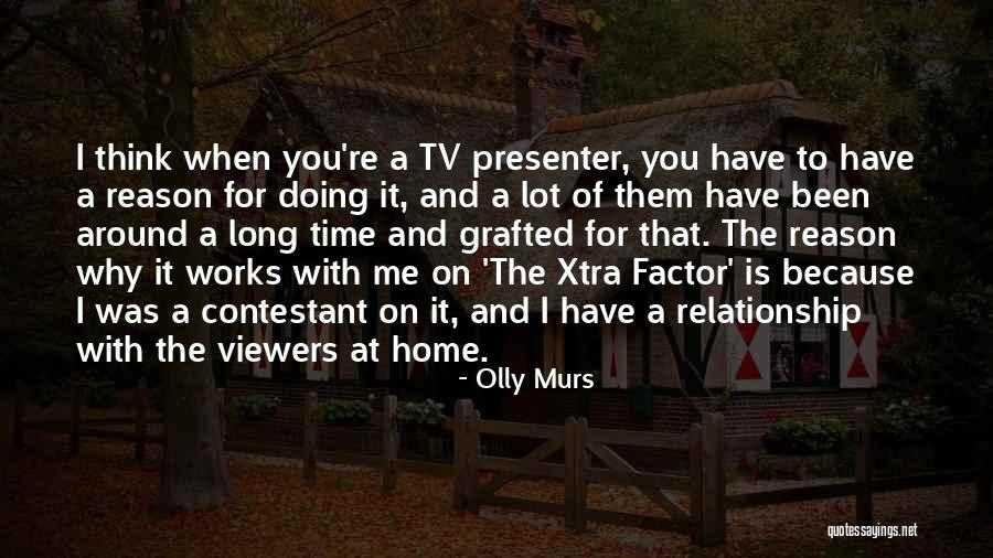 Long Time Relationship Quotes By Olly Murs Long Time Relationship Quotes By Olly Murs