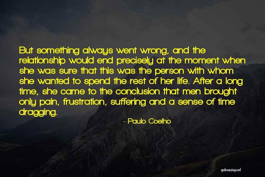 Long Time Relationship Quotes By Paulo Coelho Long Time Relationship Quotes By Paulo Coelho