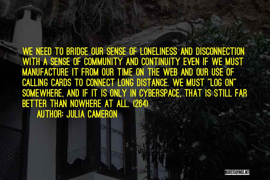 Long Time Relationships Quotes By Julia Cameron