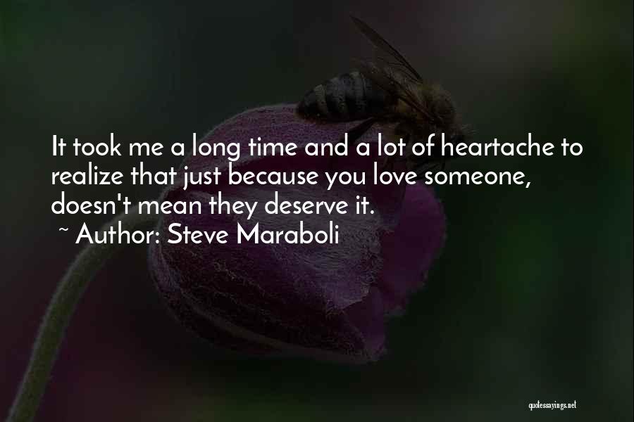 Long Time Relationships Quotes By Steve Maraboli