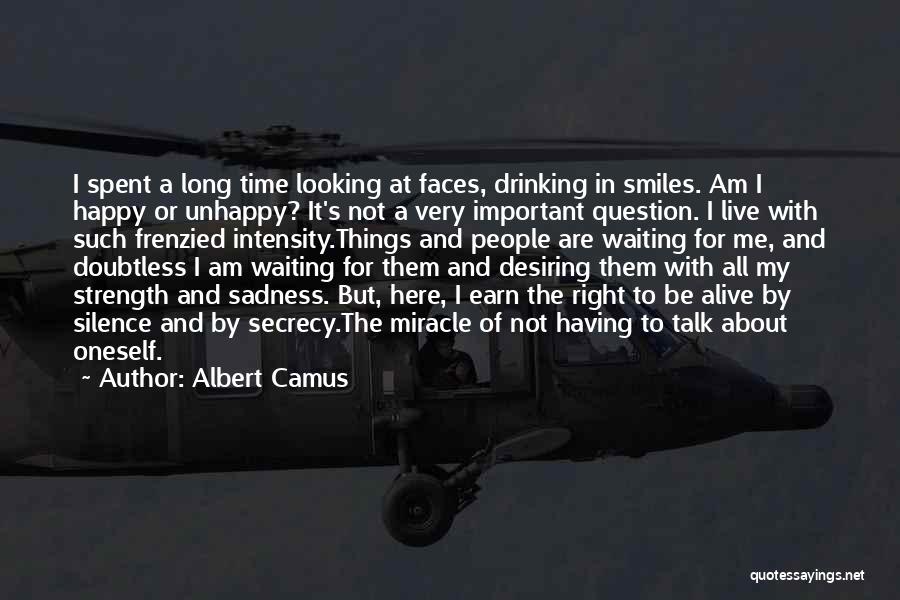 Long Time Waiting Quotes By Albert Camus