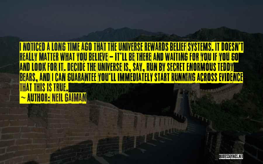 Long Time Waiting Quotes By Neil Gaiman