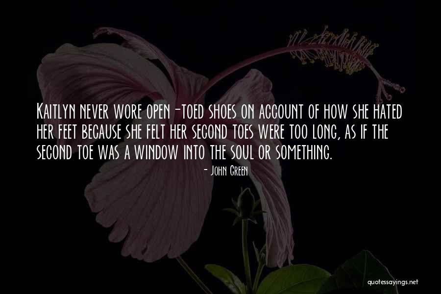 Long Toe Shoes Quotes By John Green Long Toe Shoes Quotes By John Green