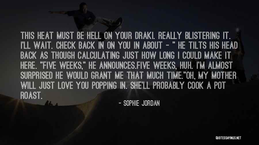 Long Wait Quotes By Sophie Jordan