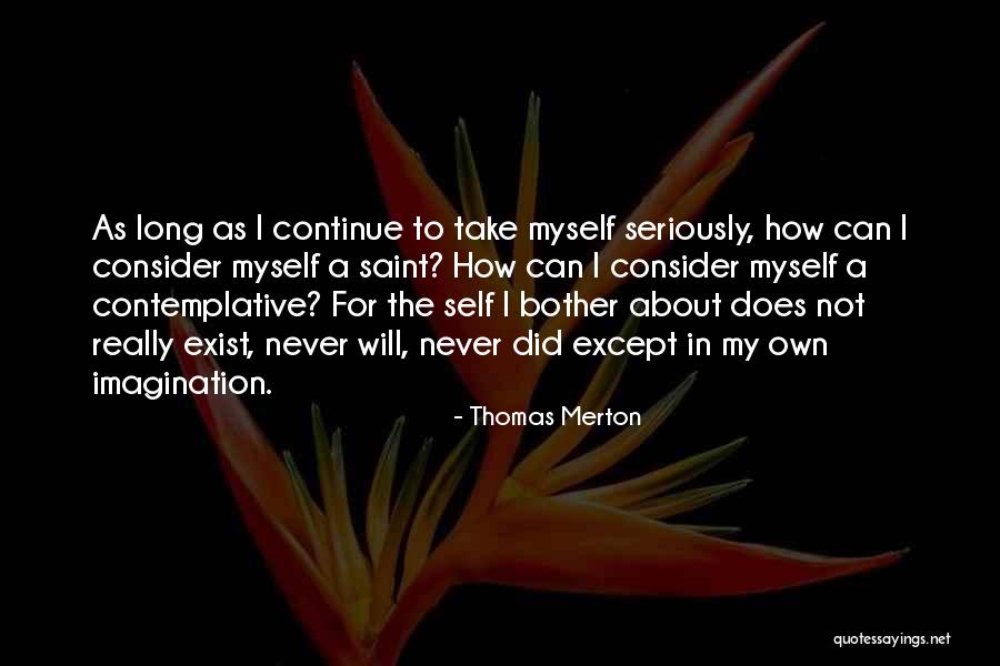 Long Walk Brian Castner Quotes By Thomas Merton