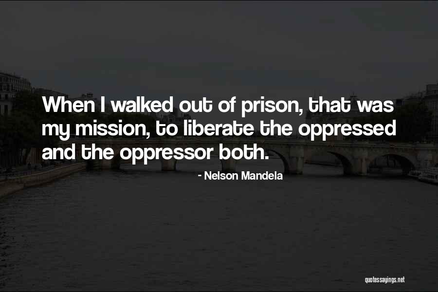 Long Walk Freedom Quotes By Nelson Mandela