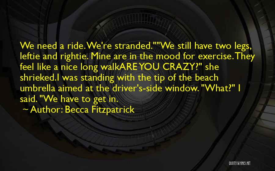 Long Walk On The Beach Quotes By Becca Fitzpatrick