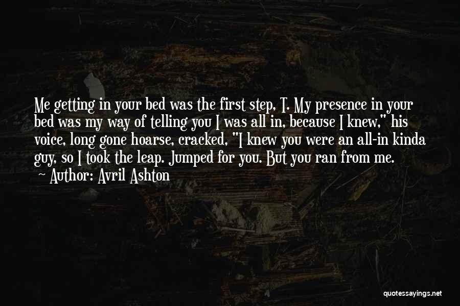 Long Way Gone Quotes By Avril Ashton