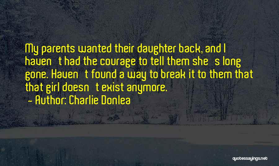 Long Way Gone Quotes By Charlie Donlea