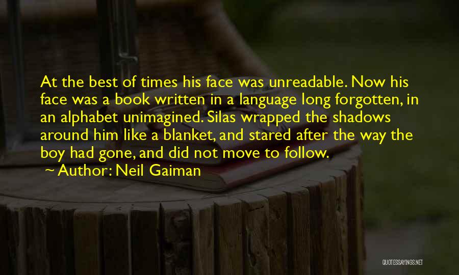 Long Way Gone Quotes By Neil Gaiman