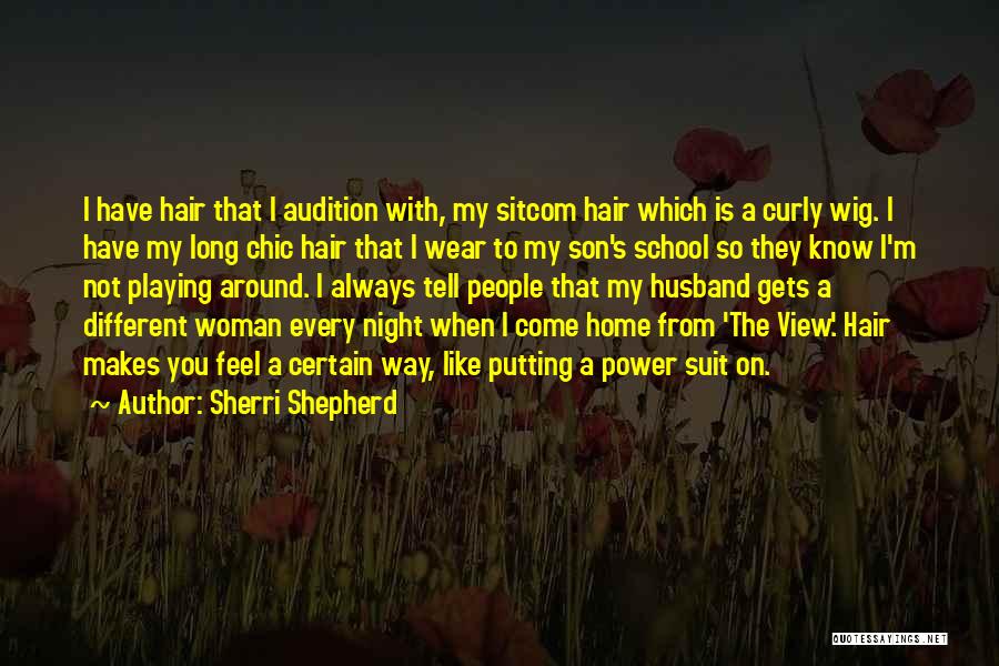 Long Way Home Quotes By Sherri Shepherd