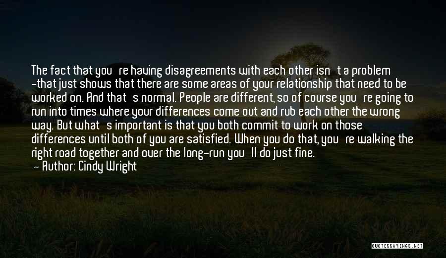 Long Way Relationship Quotes By Cindy Wright