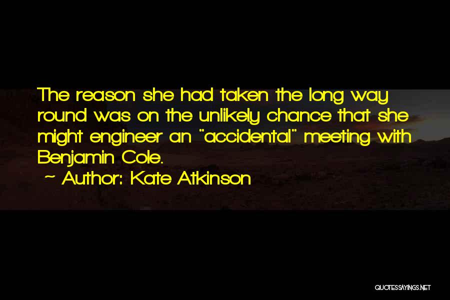 Long Way Round Quotes By Kate Atkinson