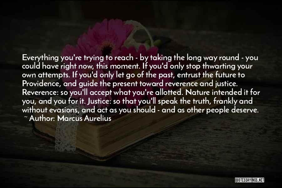 Long Way Round Quotes By Marcus Aurelius
