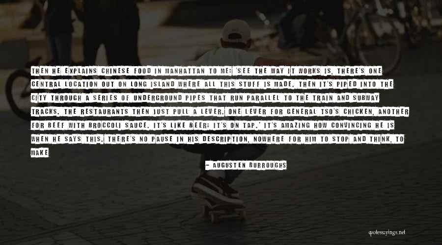Long Way Run Quotes By Augusten Burroughs Long Way Run Quotes By Augusten Burroughs