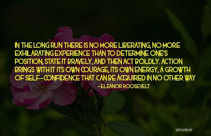 Long Way Run Quotes By Eleanor Roosevelt Long Way Run Quotes By Eleanor Roosevelt