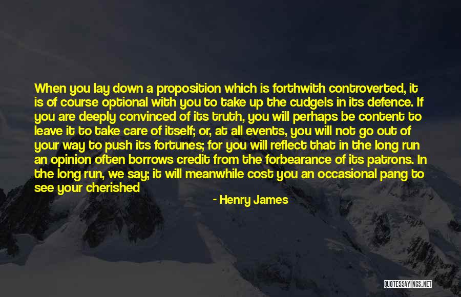 Long Way Run Quotes By Henry James Long Way Run Quotes By Henry James
