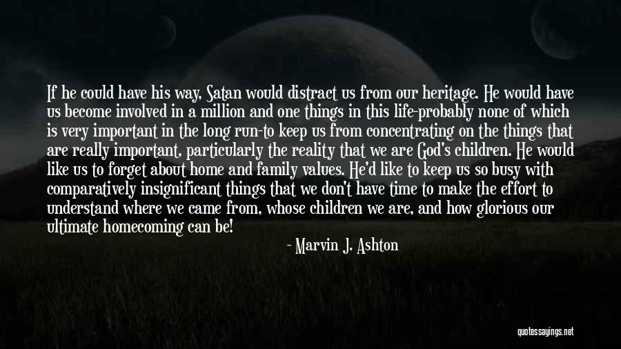 Long Way Run Quotes By Marvin J. Ashton Long Way Run Quotes By Marvin J. Ashton