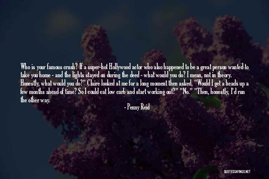 Long Way Run Quotes By Penny Reid Long Way Run Quotes By Penny Reid