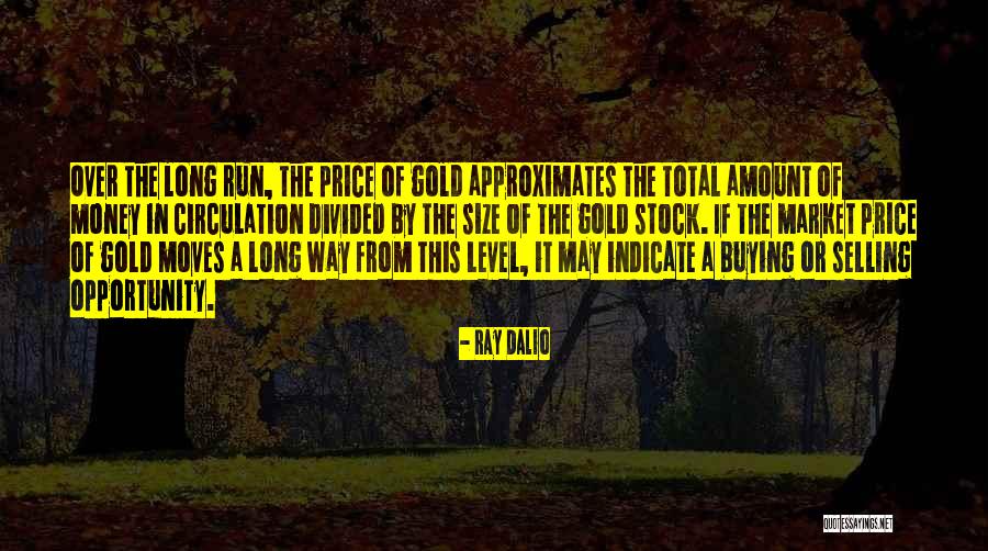 Long Way Run Quotes By Ray Dalio Long Way Run Quotes By Ray Dalio
