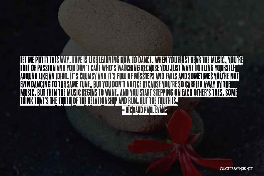 Long Way Run Quotes By Richard Paul Evans Long Way Run Quotes By Richard Paul Evans