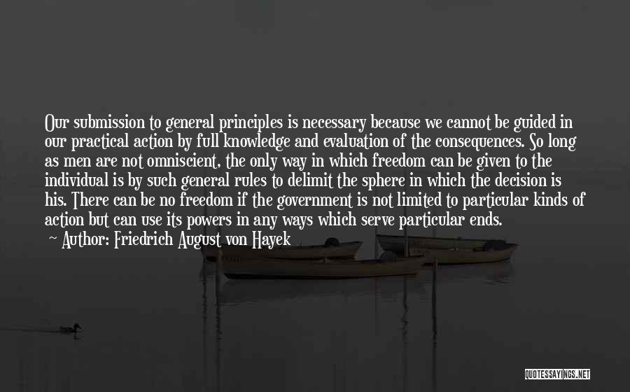 Long Way To Freedom Quotes By Friedrich August Von Hayek