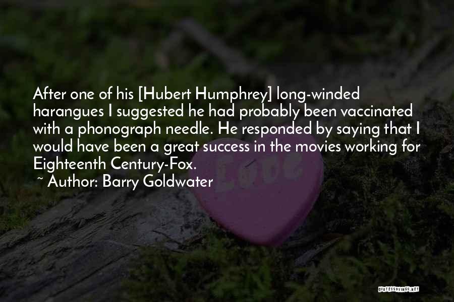 Long Winded Quotes By Barry Goldwater