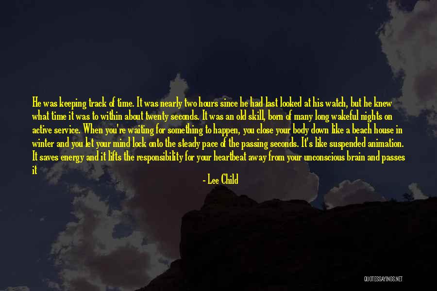 Long Winter Nights Quotes By Lee Child