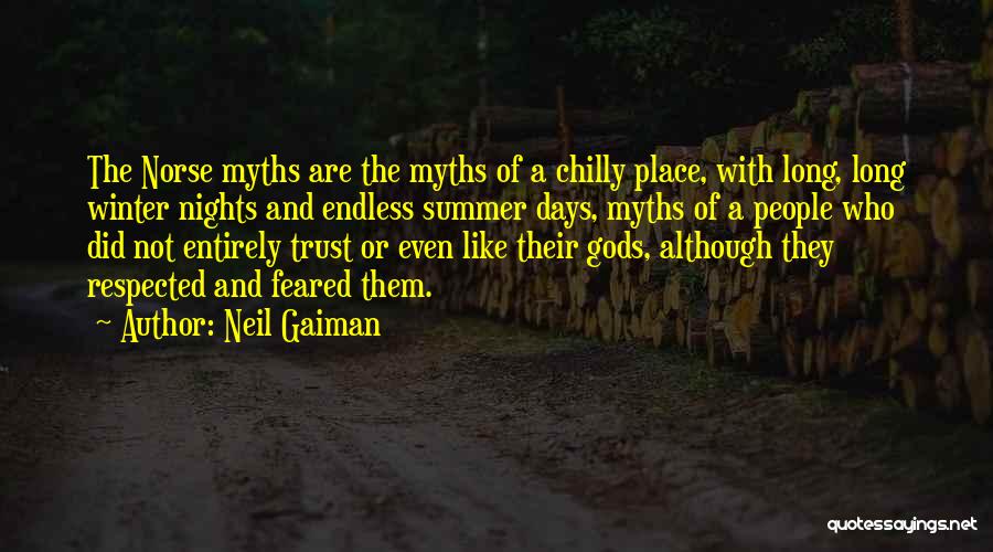 Long Winter Nights Quotes By Neil Gaiman