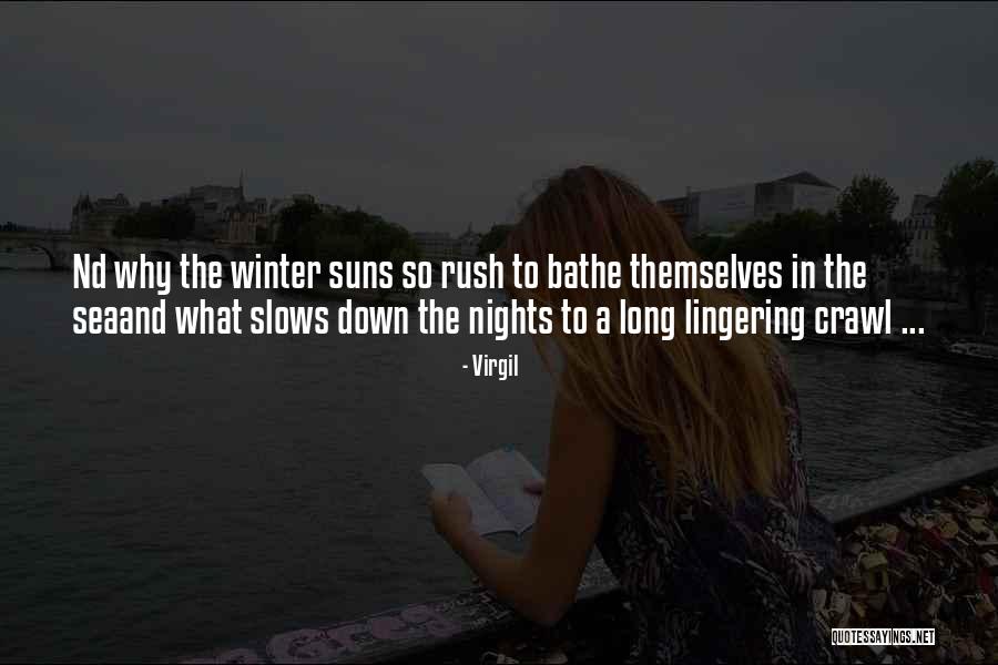 Long Winter Nights Quotes By Virgil Long Winter Nights Quotes By Virgil