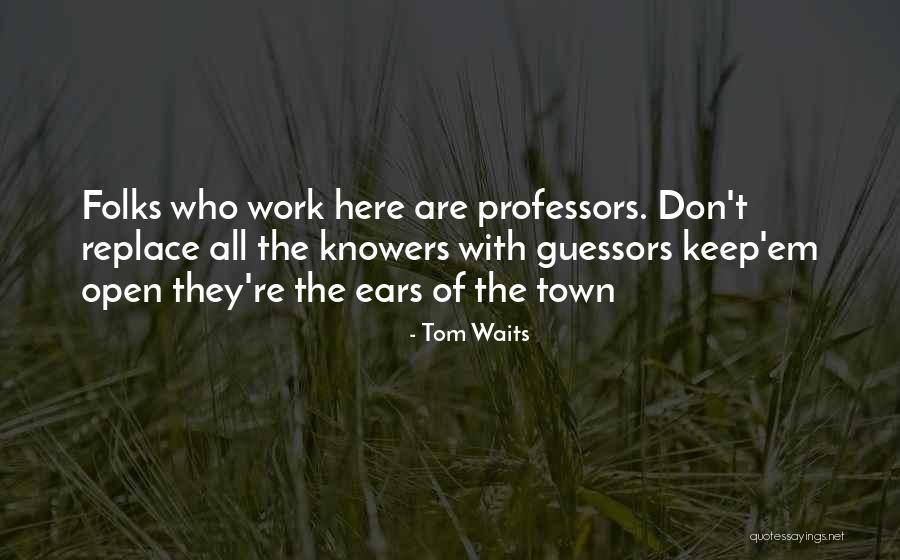 Longamycine Quotes By Tom Waits Longamycine Quotes By Tom Waits