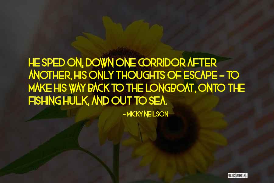 Longboat Quotes By Micky Neilson Longboat Quotes By Micky Neilson