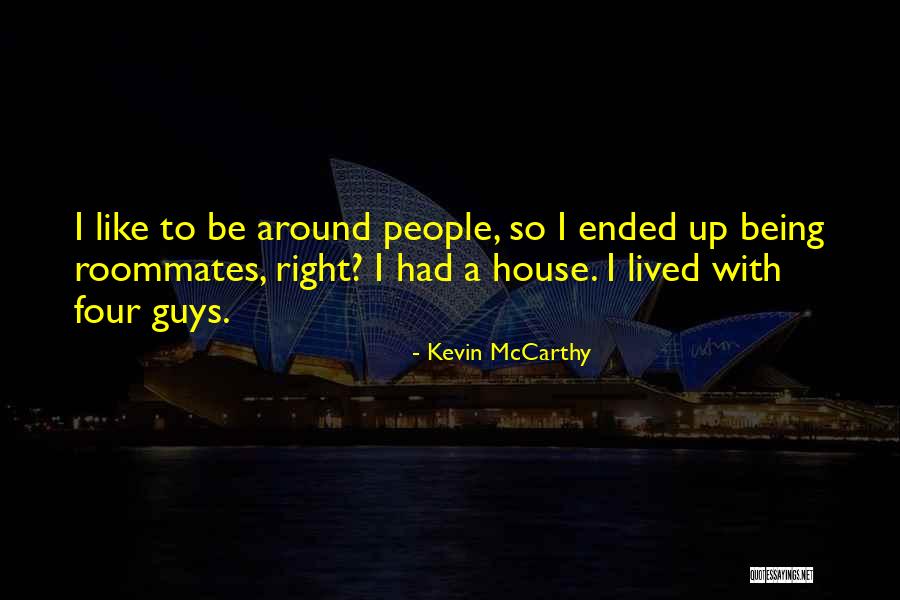 Longboats America Quotes By Kevin McCarthy Longboats America Quotes By Kevin McCarthy