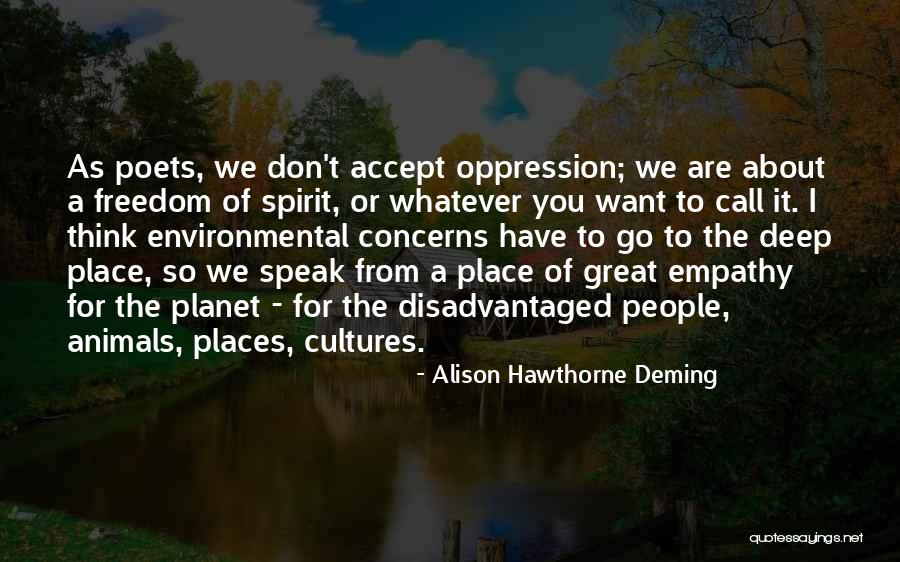 Longbrake Letter Quotes By Alison Hawthorne Deming Longbrake Letter Quotes By Alison Hawthorne Deming