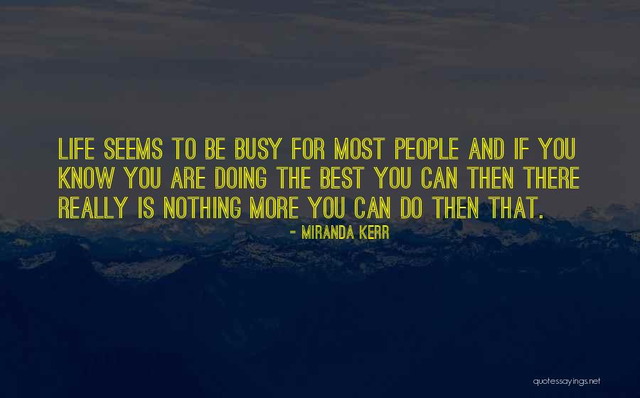 Longchen Nyingtik Quotes By Miranda Kerr Longchen Nyingtik Quotes By Miranda Kerr