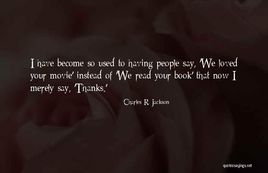 Longclaw Bear Quotes By Charles R. Jackson Longclaw Bear Quotes By Charles R. Jackson