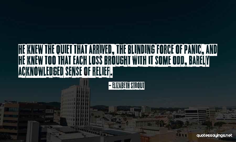 Longenecker And Associates Quotes By Elizabeth Strout Longenecker And Associates Quotes By Elizabeth Strout
