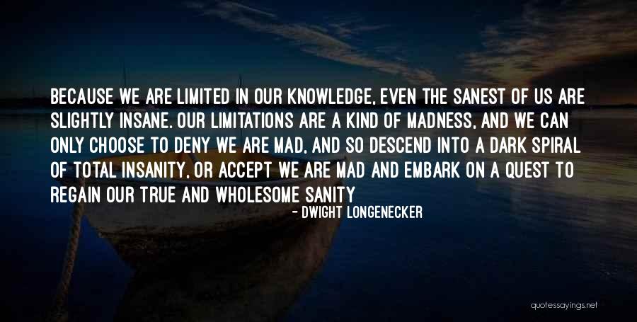 Longenecker Quotes By Dwight Longenecker Longenecker Quotes By Dwight Longenecker