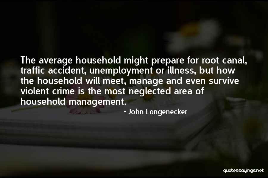 Longenecker Quotes By John Longenecker Longenecker Quotes By John Longenecker