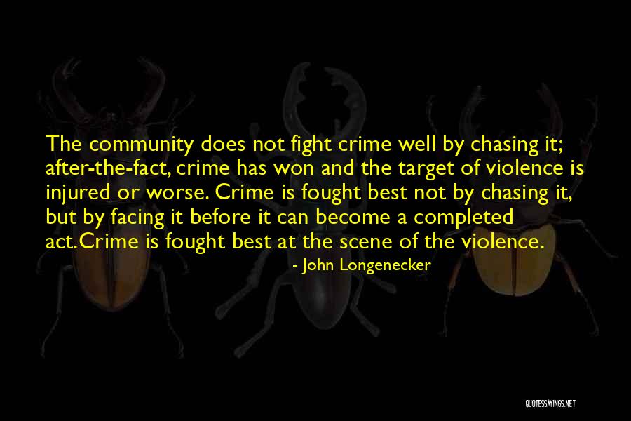 Longenecker Quotes By John Longenecker Longenecker Quotes By John Longenecker