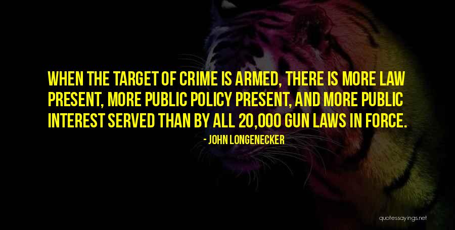 Longenecker Quotes By John Longenecker Longenecker Quotes By John Longenecker