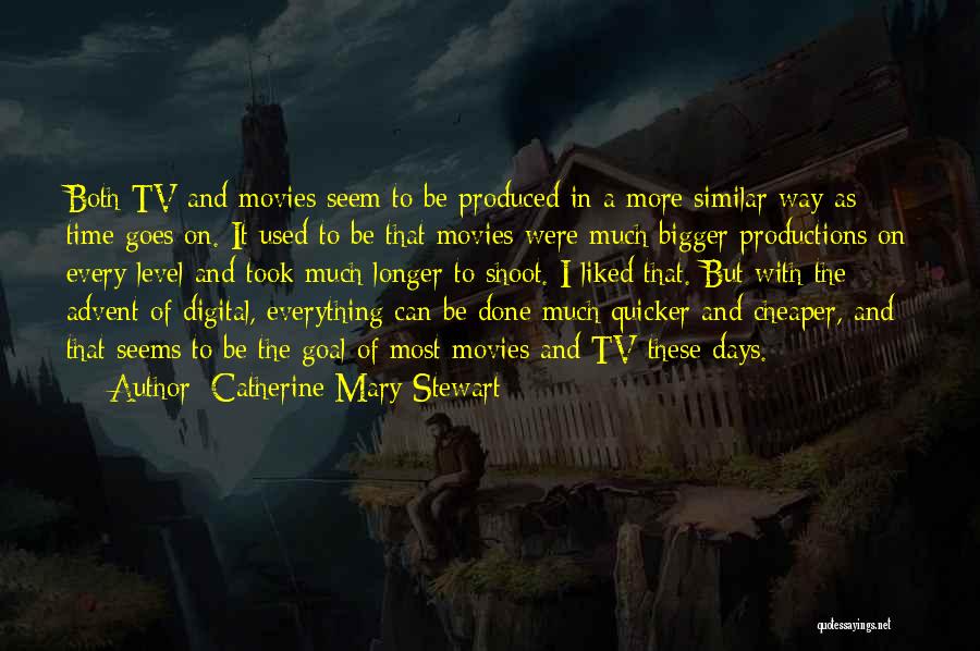 Longer Days Quotes By Catherine Mary Stewart