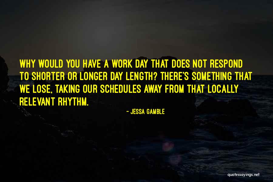 Longer Or Shorter Quotes By Jessa Gamble Longer Or Shorter Quotes By Jessa Gamble