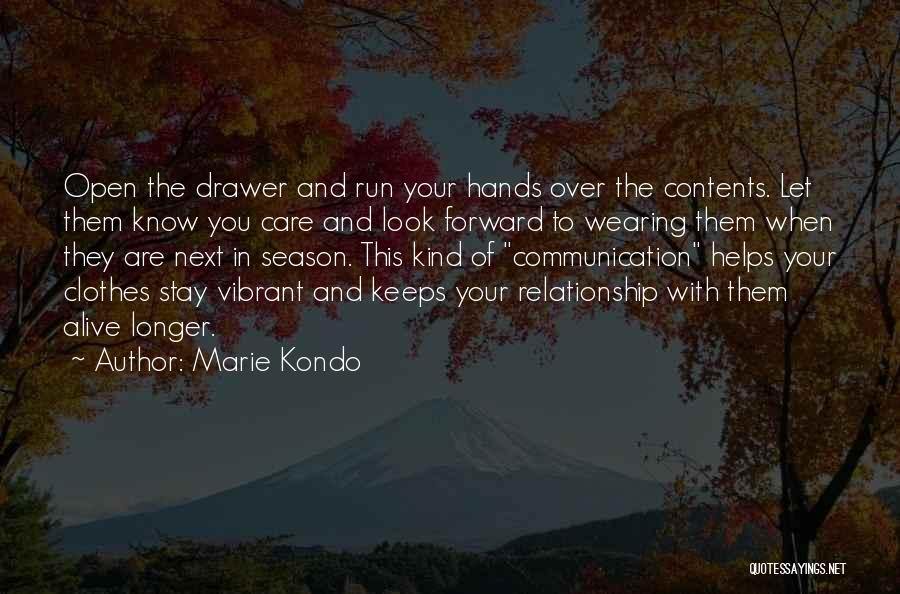 Longer Relationship Quotes By Marie Kondo