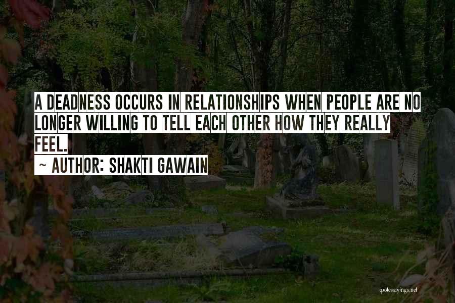 Longer Relationship Quotes By Shakti Gawain