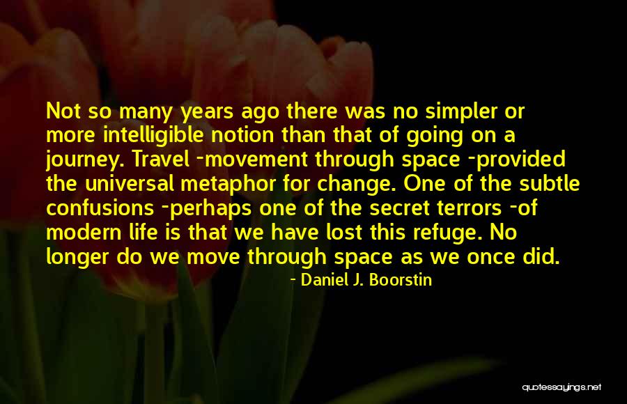 Longer Than Quotes By Daniel J. Boorstin Longer Than Quotes By Daniel J. Boorstin