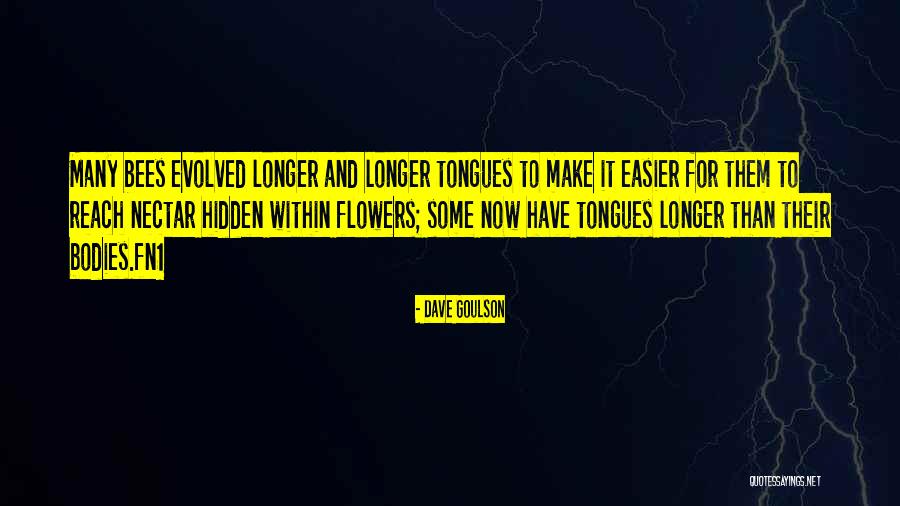 Longer Than Quotes By Dave Goulson Longer Than Quotes By Dave Goulson