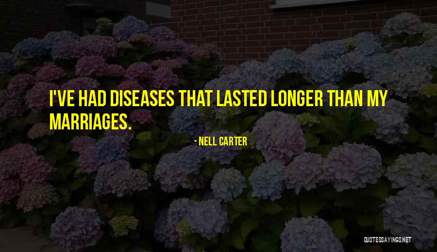 Longer Than Quotes By Nell Carter Longer Than Quotes By Nell Carter